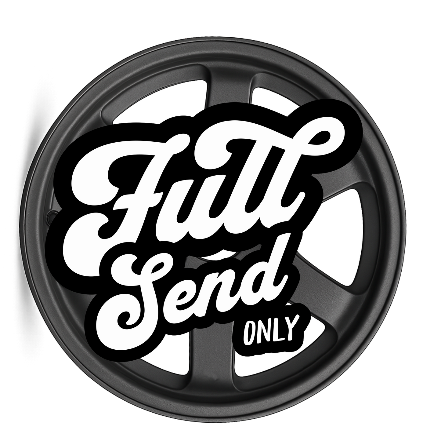 Full Send Only - Sticker